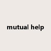 mutual help是什么意思