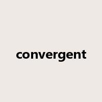 convergent是什么意思