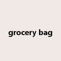 grocery bag是什么意思