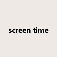 screen time是什么意思
