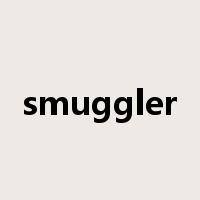 smuggler是什么意思