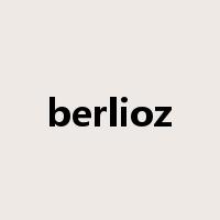 berlioz是什么意思