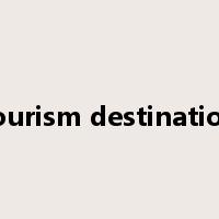 tourism destination是什么意思
