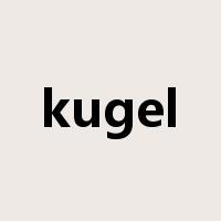 kugel是什么意思