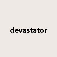devastator是什么意思
