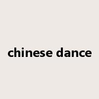 chinese dance是什么意思