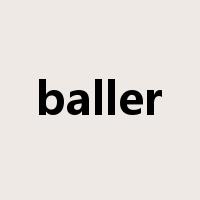 baller是什么意思