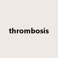 thrombosis是什么意思