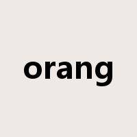 orang是什么意思