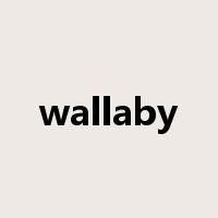 wallaby是什么意思