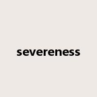 severeness是什么意思