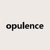 opulence是什么意思