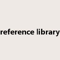reference library是什么意思