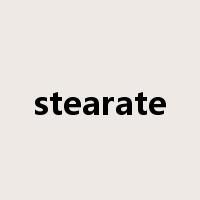 stearate是什么意思
