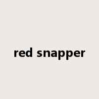 red snapper是什么意思