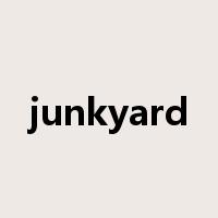 junkyard是什么意思
