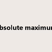 absolute maximum是什么意思