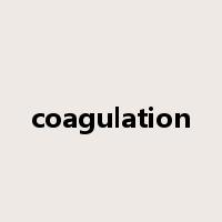 coagulation是什么意思