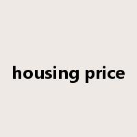 housing price是什么意思