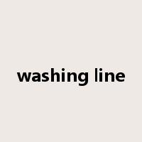 washing line是什么意思