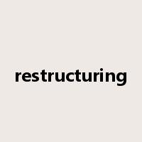 restructuring是什么意思