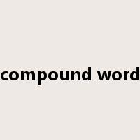 compound word是什么意思