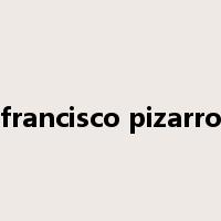 francisco pizarro是什么意思