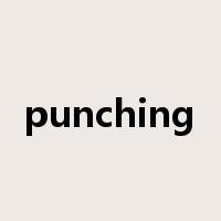punching是什么意思