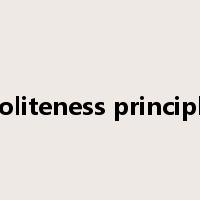 politeness principle是什么意思