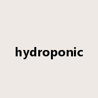 hydroponic是什么意思