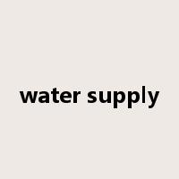 water supply是什么意思