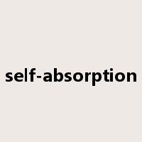 self-absorption是什么意思