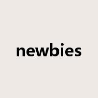 newbies是什么意思