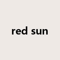 red sun是什么意思