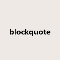blockquote是什么意思