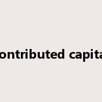 contributed capital是什么意思