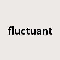 fluctuant是什么意思