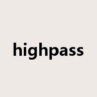 highpass是什么意思