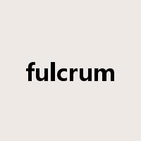 fulcrum是什么意思