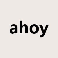 ahoy是什么意思
