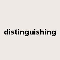 distinguishing是什么意思