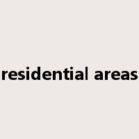 residential areas是什么意思