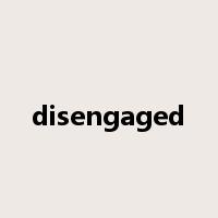 disengaged是什么意思