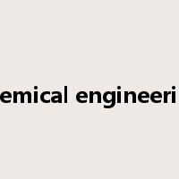 chemical engineering是什么意思
