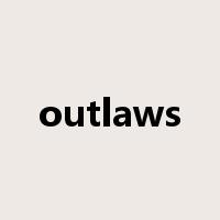 outlaws是什么意思
