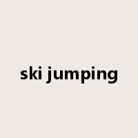 ski jumping是什么意思