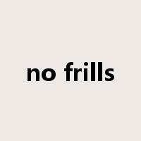 no frills是什么意思