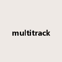 multitrack是什么意思