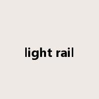light rail是什么意思