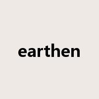 earthen是什么意思